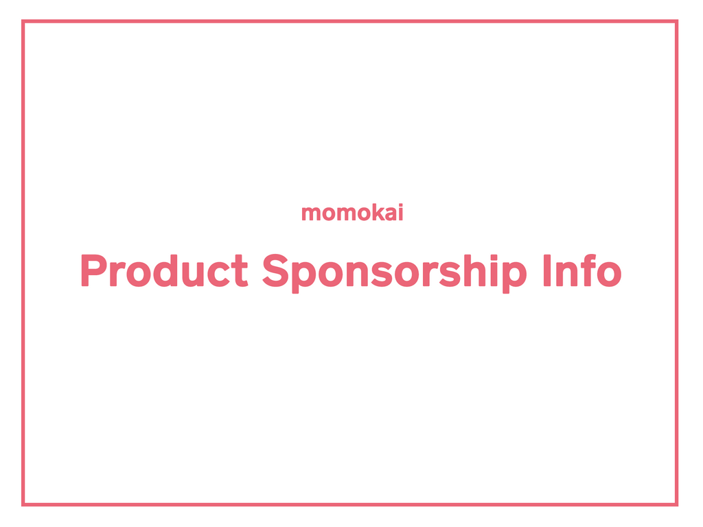 Momokai Product Sponsorships